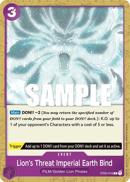 Lion's Threat Imperial Earth Bind (ST05-016)