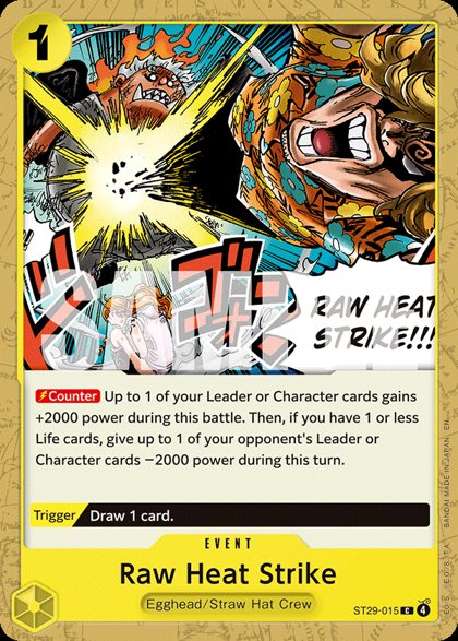 Raw Heat Strike (ST29-015)