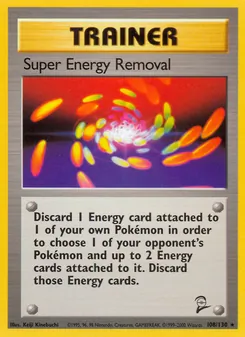 Super Energy Removal (Base Set 2 108)