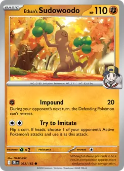 Ethan's Sudowoodo (Destined Rivals 93)
