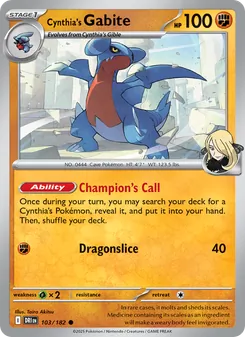 Cynthia's Gabite (Destined Rivals 103)