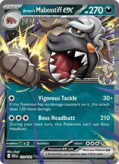 Arven's Mabosstiff ex (Destined Rivals 139)