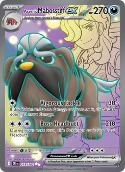 Arven's Mabosstiff ex (Destined Rivals 218)